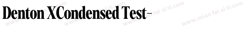 Denton XCondensed Test字体转换